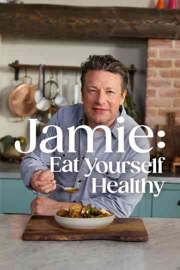 Jamie: Eat Yourself Healthy Poster