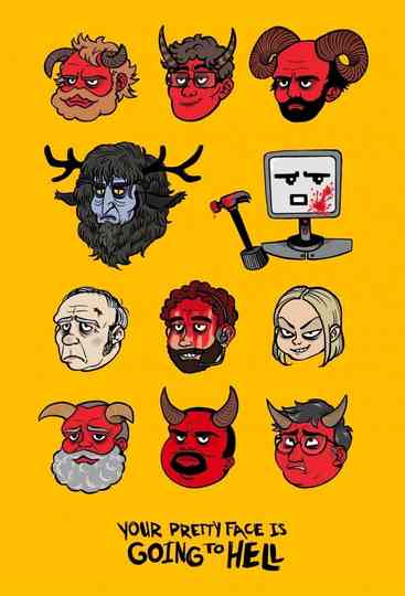 Your Pretty Face Is Going To Hell: The Cartoon poster