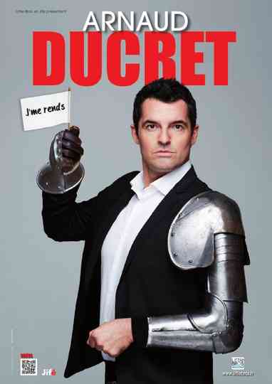 Arnaud Ducret - J'me Rends Poster
