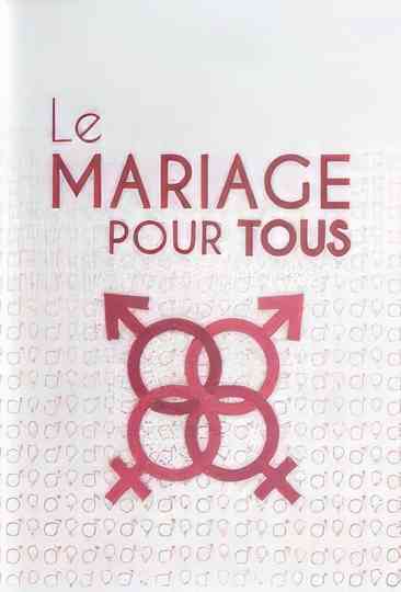Le mariage pour tous Poster