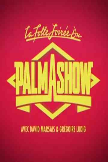 La Folle Soirée du Palmashow