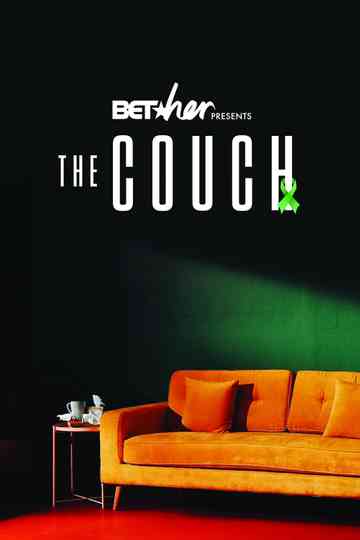 BET Her Presents: The Couch Poster