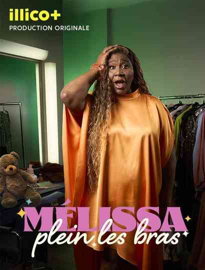 Mélissa, plein les bras Poster