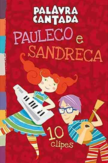Palavra Cantada - Pauleco e Sandreca Poster