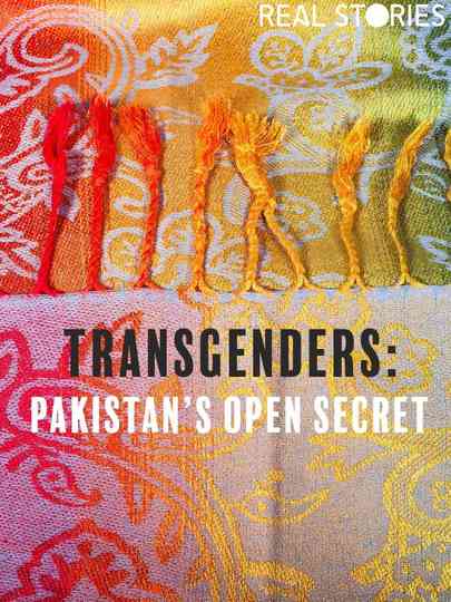 Transgenders: Pakistan's Open Secret Poster