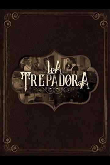 La trepadora Poster