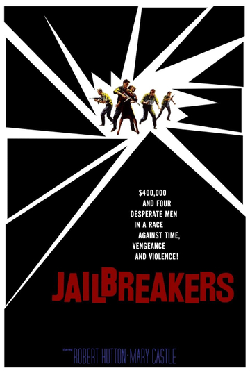 The Jailbreakers