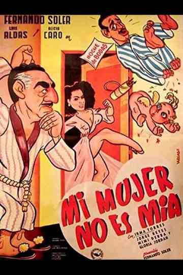 Mi mujer no es mía Poster
