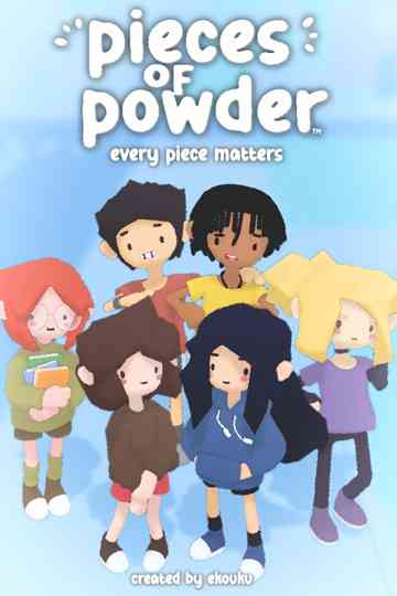 Pieces of Powder Poster