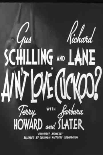 Ain't Love Cuckoo? Poster