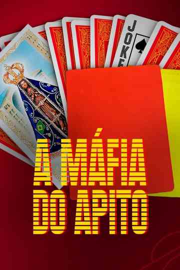 A Máfia do Apito Poster