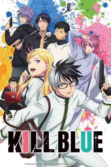 KILL BLUE Poster