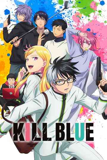 KILL BLUE Poster