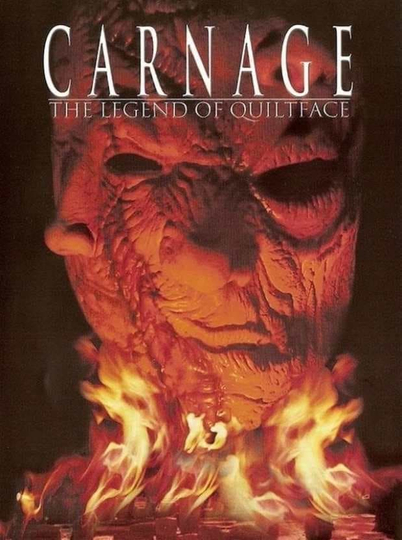 Carnage The Legend of Quiltface Poster