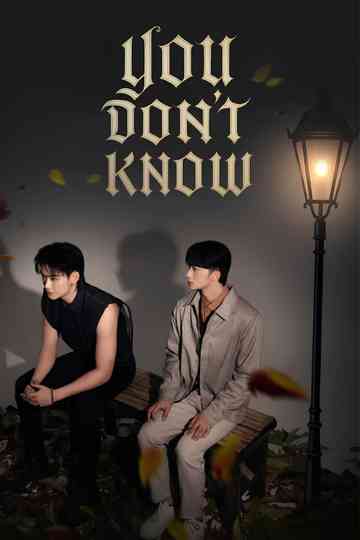 You Don't Know Poster