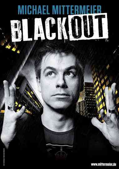 Michael Mittermeier  Blackout Poster