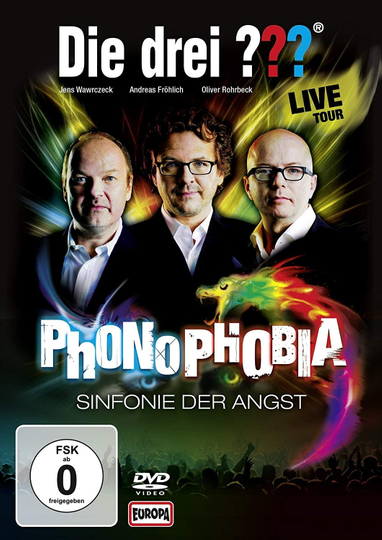 Die drei  LIVE  Phonophobia  Sinfonie der Angst