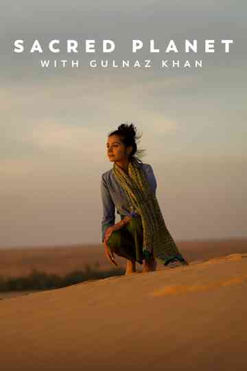 Sacred Planet with Gulnaz Khan poster