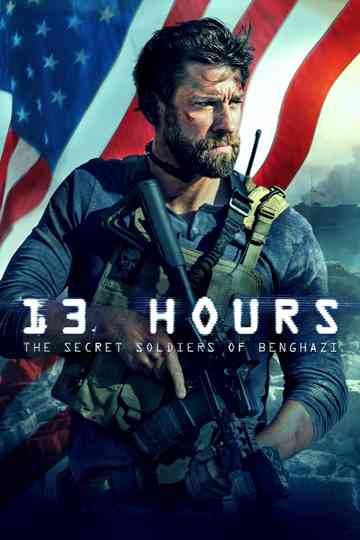 13 Hours: The Secret Soldiers of Benghazi poster