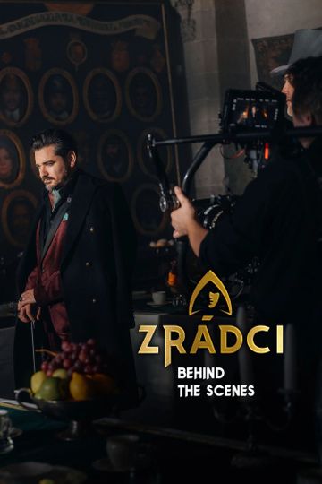 Zrádci - Behind the Scenes