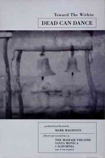 Dead Can Dance - Toward the Within Poster