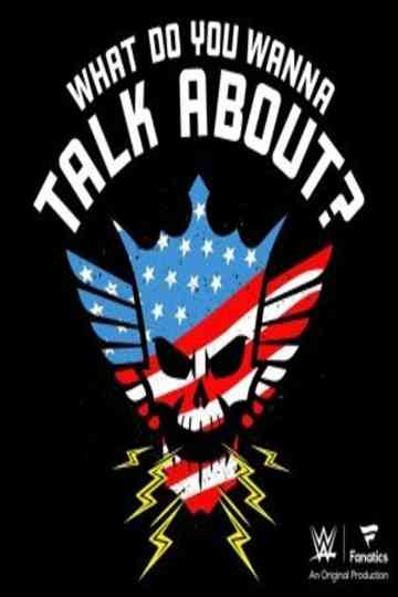 What Do You Wanna Talk About? With Cody Rhodes Poster