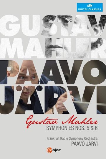 Gustav Mahler - Symphonies Nos. 5 & 6 (Paavo Järvi)