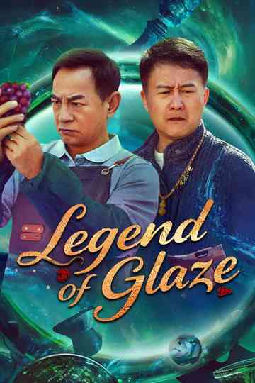Legend of Glaze Poster