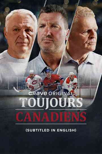 Toujours Canadiens Poster