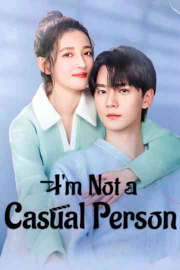 I’m Not a Casual Person Poster