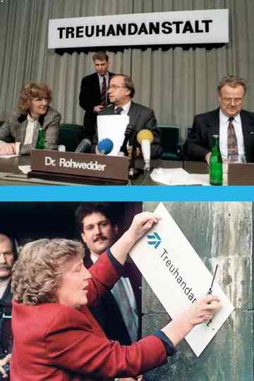 Goldrausch  Die Geschichte der Treuhand Poster