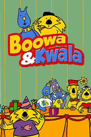 Boowa & Kwala poster