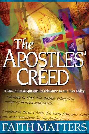 The Apostles' Creed: Faith Matters Poster