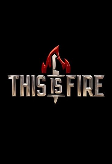 This is Fire