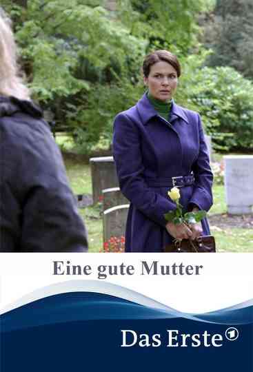 Eine gute Mutter Poster