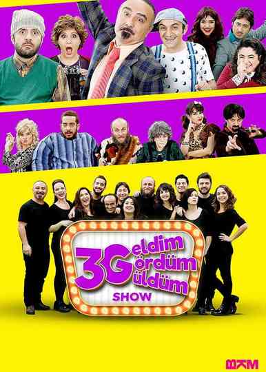 3G Show: Geldim Gördüm Güldüm Poster
