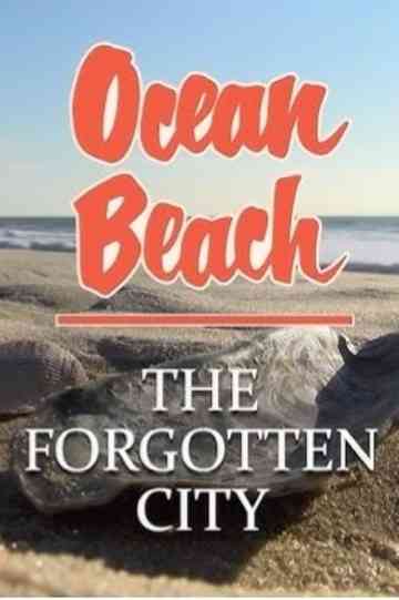 Ocean Beach - The Forgotten City Poster