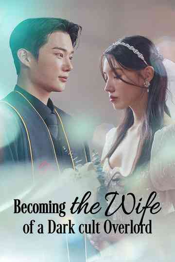 Becoming the Wife of a Dark Cult Overlord Poster