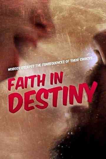 Faith in Destiny Poster