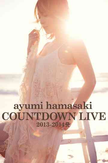 ayumi hamasaki COUNTDOWN LIVE 2013-2014 A Poster