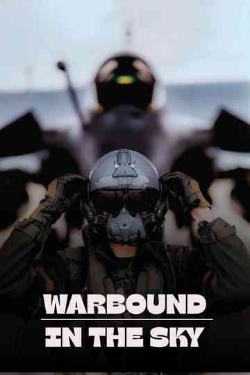 Warbound: In The Sky poster