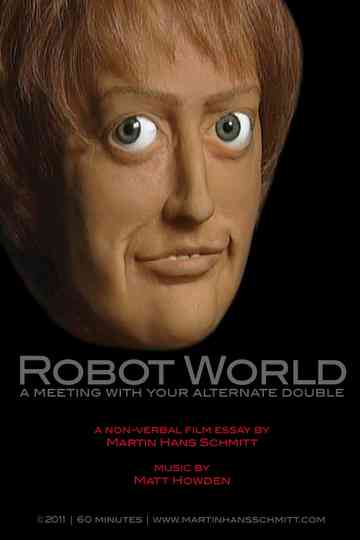 Robot world A meeting with your alternate double