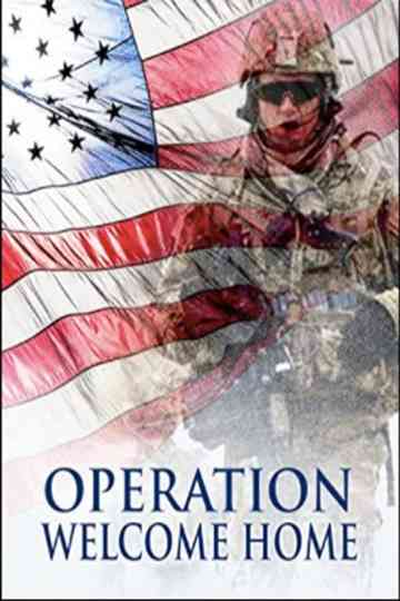 Operation Welcome Home Poster