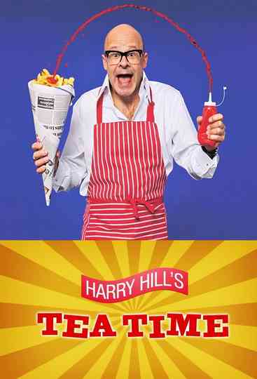 Harry Hill's Tea Time Poster