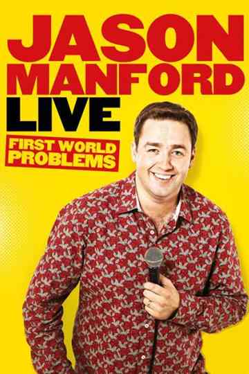 Jason Manford: First World Problems Poster
