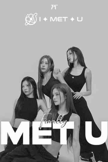 Finally Met U Poster