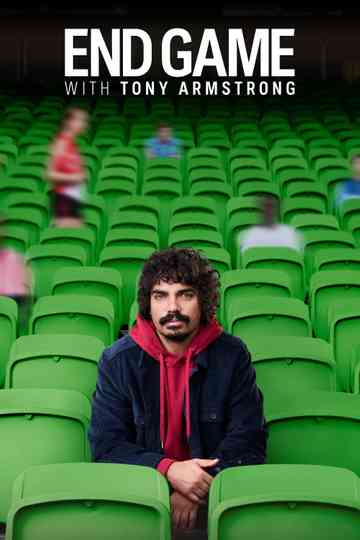 End Game with Tony Armstrong Poster