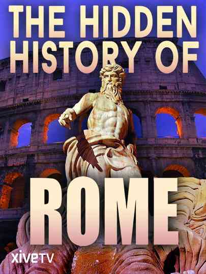 The Hidden History of Rome Poster