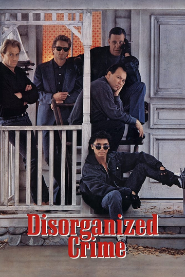 Disorganized Crime Poster