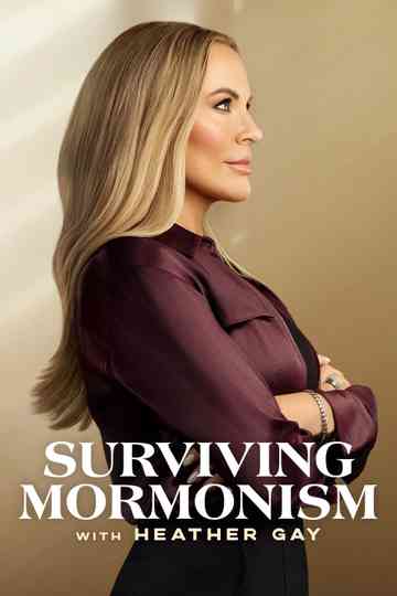 Surviving Mormonism with Heather Gay Poster